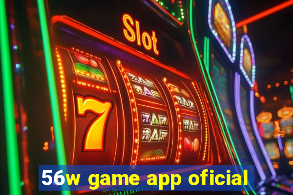 56w game app oficial